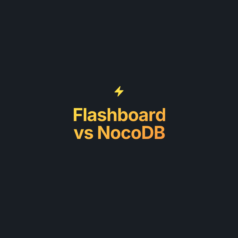 Flashboard vs NocoDB · Comparisons · Flashboard