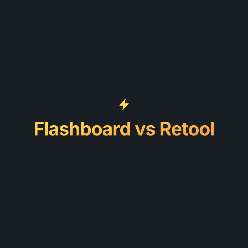 Flashboard vs Retool · Comparisons · Flashboard